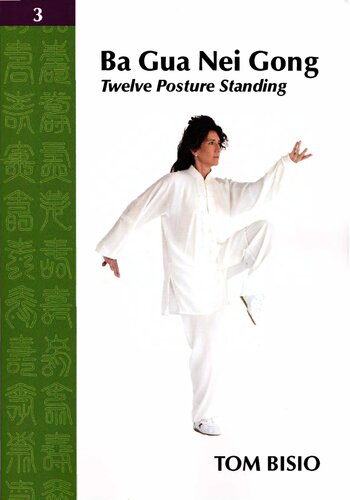 Ba Gua Nei Gong Vol.3 Twelve Posture Standing