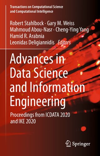 Advances in Data Science and Information Engineering: Proceedings from ICDATA 2020 and IKE 2020 (Transactions on Computational Science and Computational Intelligence)