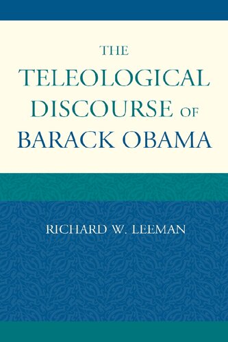 The Teleological Discourse of Barack Obama