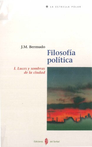 Filosofía política I. Luces y sombras de la ciudad