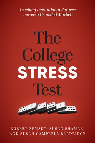 The College Stress Test: Tracking Institutional Futures across a Crowded Market