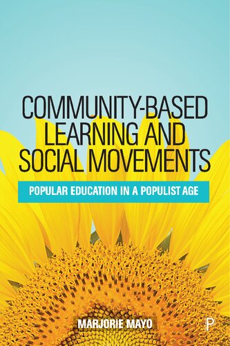 Community-based Learning and Social Movements: Popular Education in a Populist Age