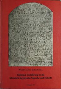 Tübinger Einführung in die klassisch-ägyptische Sprache und Schrift