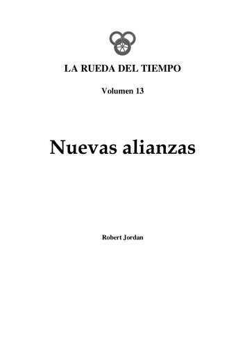 La Rueda del Tiempo, Volumen 13: Nuevas Alianzas