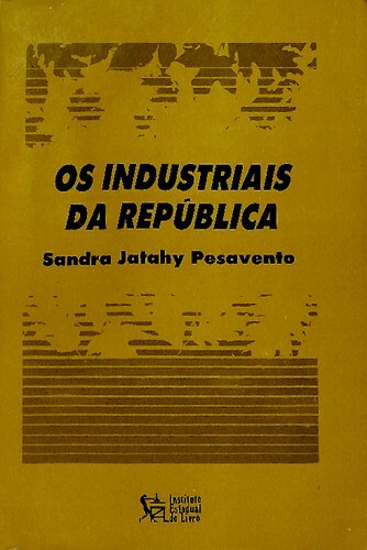 Os industriais da República
