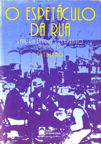 O Espetáculo da Rua