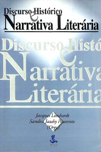 Discurso Histórico e Narrativa Literária