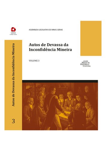 Autos de Devassa da Inconfidência Mineira - Volume 3