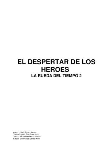 La Rueda del Tiempo, Volumen 2: El despertar de los Heroes