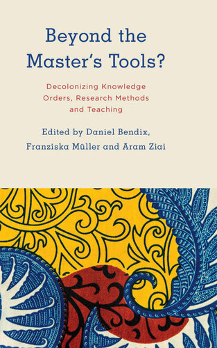 Beyond the Master's Tools? (Kilombo: International Relations and Colonial Questions)