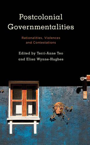 Postcolonial Governmentalities (Kilombo: International Relations and Colonial Questions)