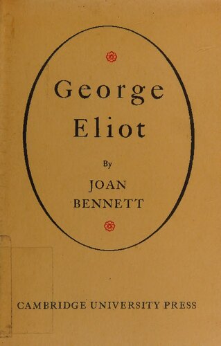 George Eliot: Her Mind and Her Art