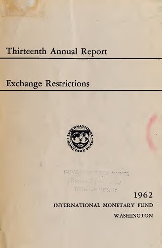 Annual Report on Exchange Arrangements and Exchange Restrictions 1962.