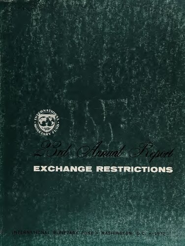 Annual Report on Exchange Arrangements and Exchange Restrictions 1972.
