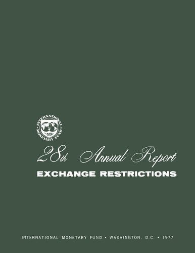 Annual Report on Exchange Arrangements and Exchange Restrictions 1977.
