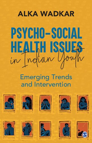 Psycho-social Health Issues in Indian Youth: Emerging Trends and Intervention