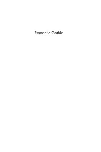 Romantic Gothic: An Edinburgh Companion