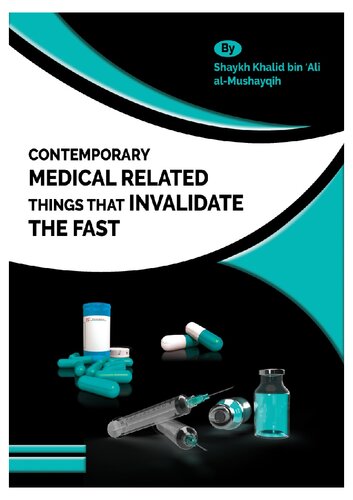 Contemporary Medical Related Things that Invalidate the Fast