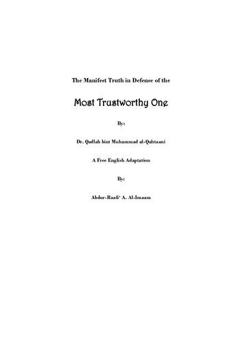 The Manifest Truth in Defense of the Most Trustworthy One