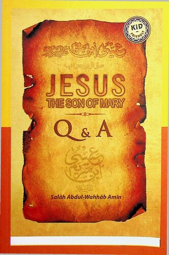 Jesus the Son of Mary - Q & A