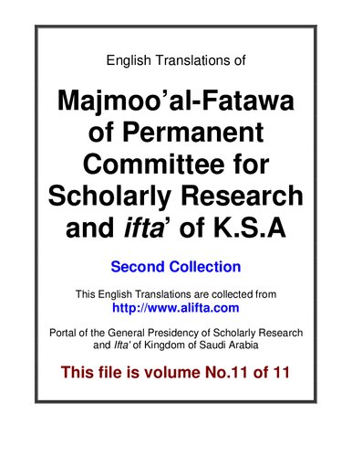 Majmoo al-Fatawa of Permanent Committee for Scholarly Research and Ifta of KSA, Second Collection, 11 Volumes