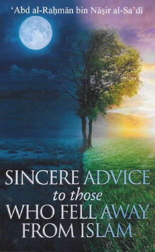 Sincere Advice to Those who Fell Away from Islam
