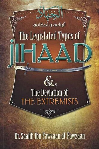The Legislated Types of Jihaad & the Deviation of the Extremists