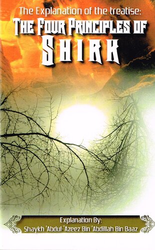 The Explanation of the Treatise the Four Principles of Shirk