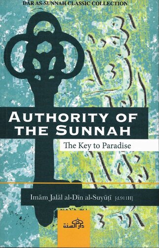 Authority of the Sunnah - The Key to Paradise