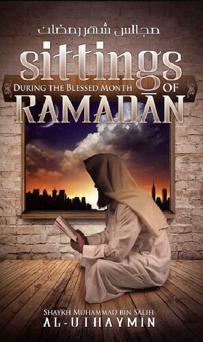 Sittings during the Blessed Month of Ramadan