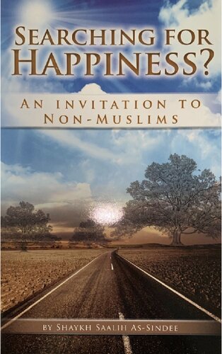 Searching for Happiness? An Invitation to Non-Muslims