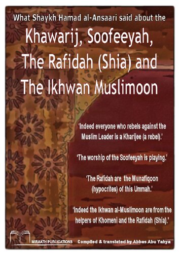 What Shaykh Hamad al-Ansaari said about the Khawarij, Soofeeyah, the Rafidab (Shia) and the Ikhwan Muslimoon
