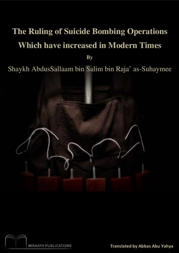 The Ruling on Suicide Bombing Operations which have Increases in Modern Times