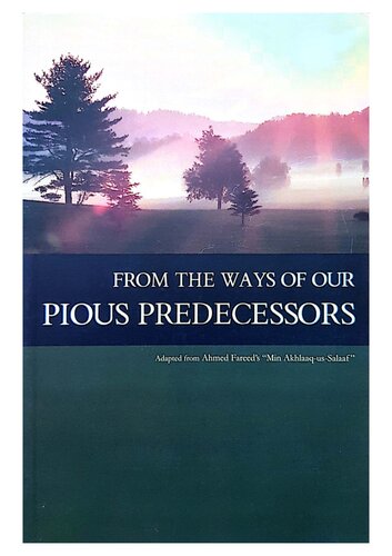 From the Ways of Our Pious Predecessors