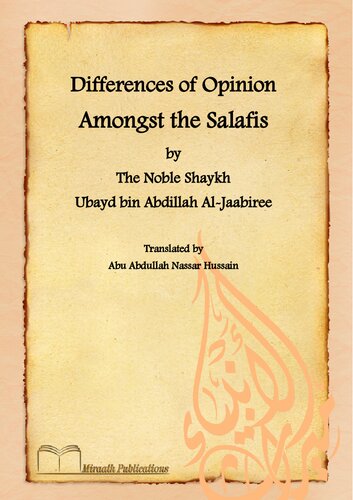 Differences of Opinion Amongst the Salafis
