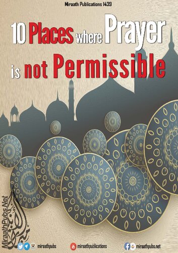 10 Places where Prayer is not Permissible