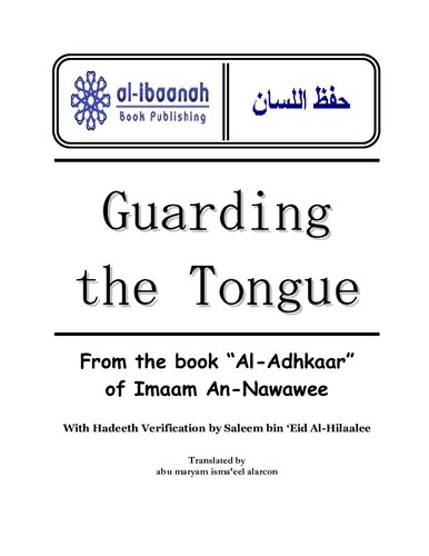 Guarding the Tongue from the book: Al-Adhkaar of Imaam an-Nawawee