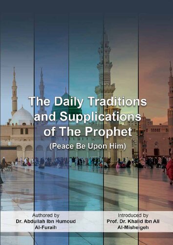 The Daily Traditions and Supplications of the Prophet ﷺ