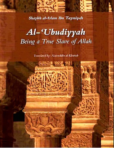 Al-‘Ubudiyyah - Being a True Slave of Allāh