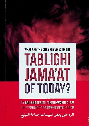 What are the Core Mistakes of the Tabighi Jama’at of Today?