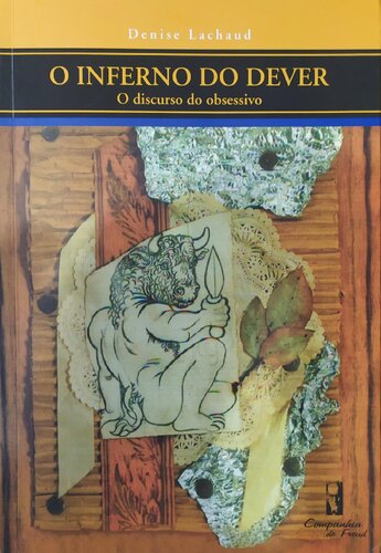 O Inferno do Dever: o Discurso do Obsessivo