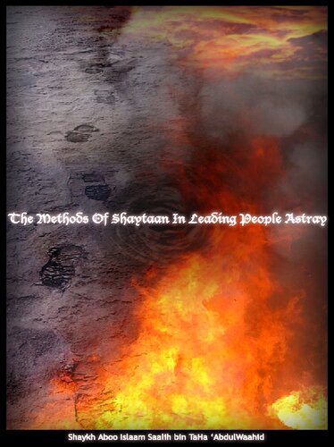 The Methods of Shaytaan in Leading People Astray