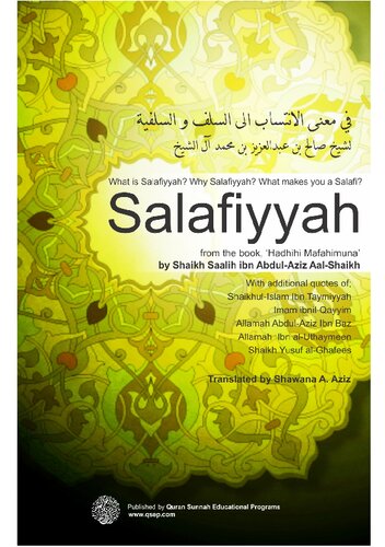 What is Salafiyyah? Why Salafiyyah? What Makes You a Salafi?