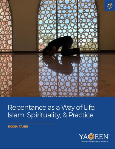 Repentance as a Way of Life: Islam, Spirituality, & Practice