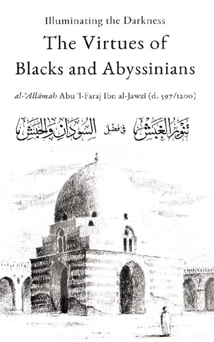 Illuminating the Darkness - The Virtues of Blacks and Abyssnians