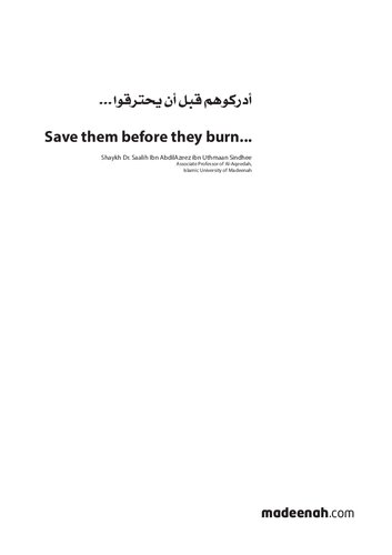 Save Them Before They Burn...