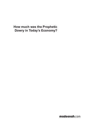 How Much was the Prophetic Dowry in Today’s Economy