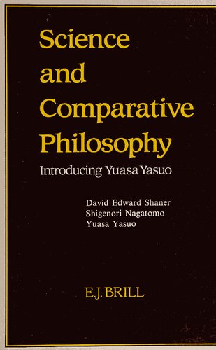 Science and comparative philosophy : introducing Yuasa Yasuo