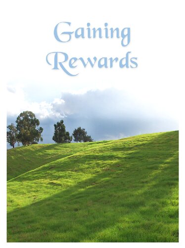 Gaining Rewards
