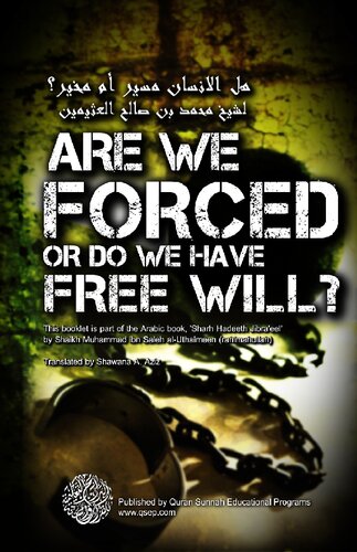 Are We Forced or Do We have Free Will?